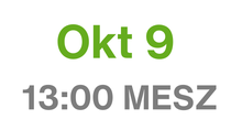 Okt 9, 13:00 MESZ Okt 9, 13:00 MESZ